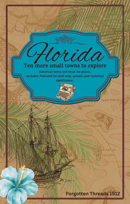 Ten More Florida Towns to Explore Guide
